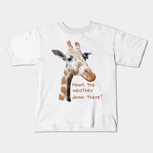 How’s the Weather Down There? Kids T-Shirt by MamaODea